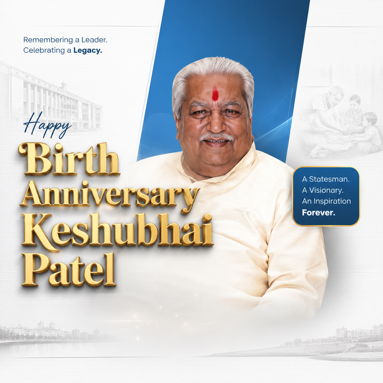 Keshubhai Patel's birth anniversary