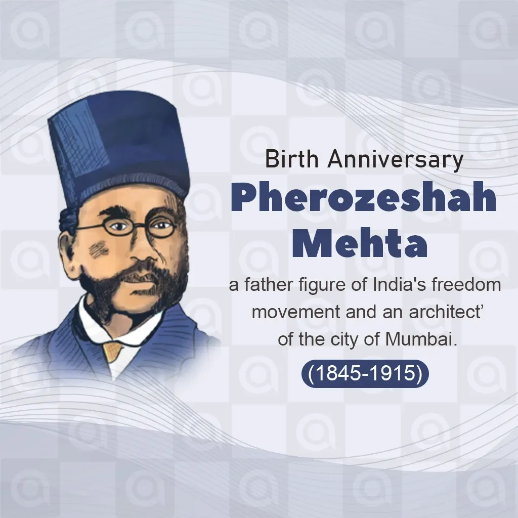 Sir Pherozeshah Mehta's birth anniversary Poster Template
