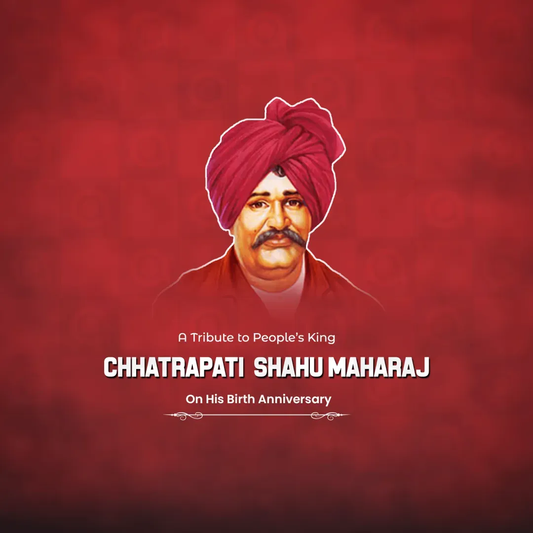 Rajarshi Chhatrapati Shahu Maharaj's Birth Anniversary Poster Template